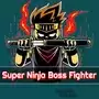 超级忍者Boss战士