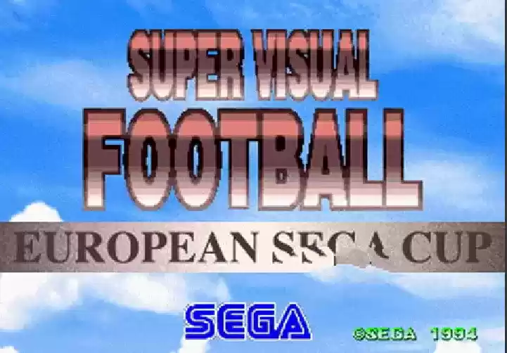 街机超动感足球Super Visual Football: European Sega Cup