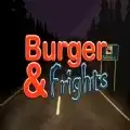 burger&amp;frights