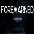 forewarned恐怖