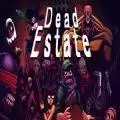 Dead Estate