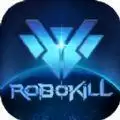 Robokill