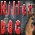 Killer Dog
