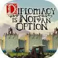 Diplomacy is Not an Option游戏中文免费