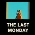 The Last Monday