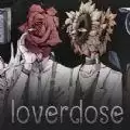 loverdose爱意过载2023