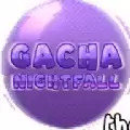 gacha nightfall