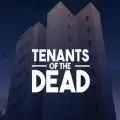 Tenants of the Dead
