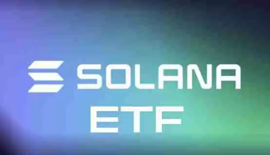 Cboe为Solana ETF提交申请!Gary Gensler下台有望放行更多加密货币ETF?