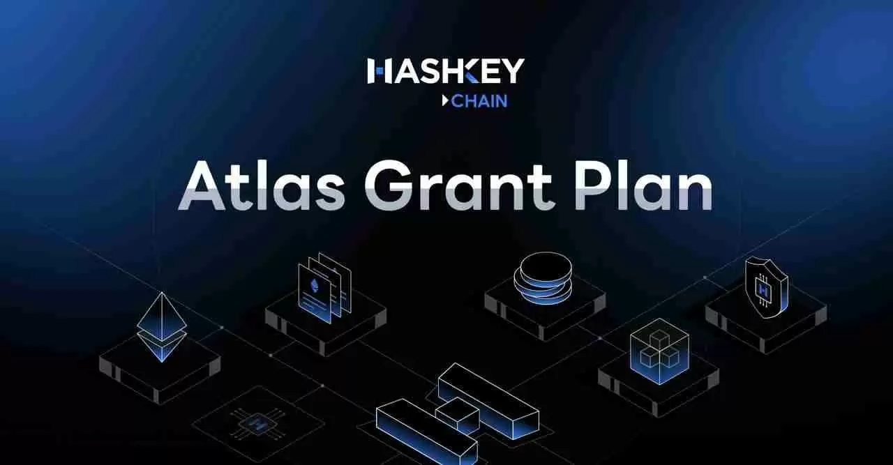 hashkey chain推出5000万美元atlas grant计划，助力开发者构建hashkey生态系统