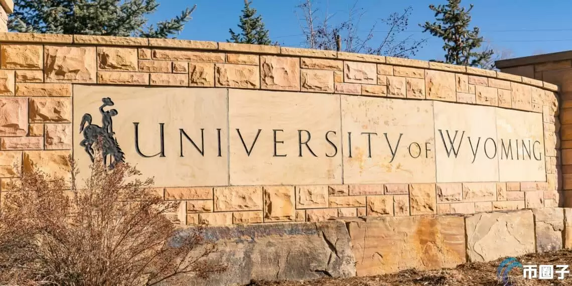 美国怀俄明大学宣布开设比特币研究所！提高加密货币学术水平