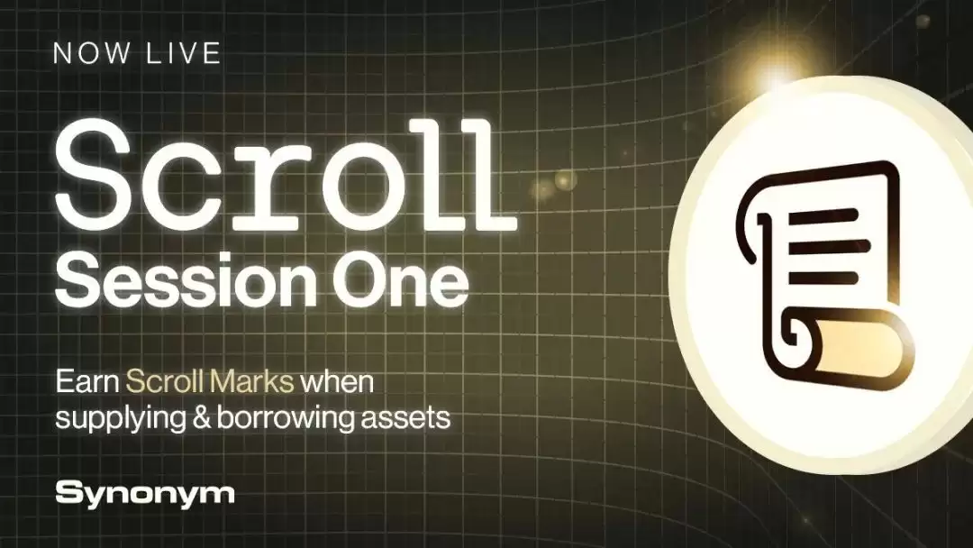 一览Scroll Session One生态项目（可获空投积分）