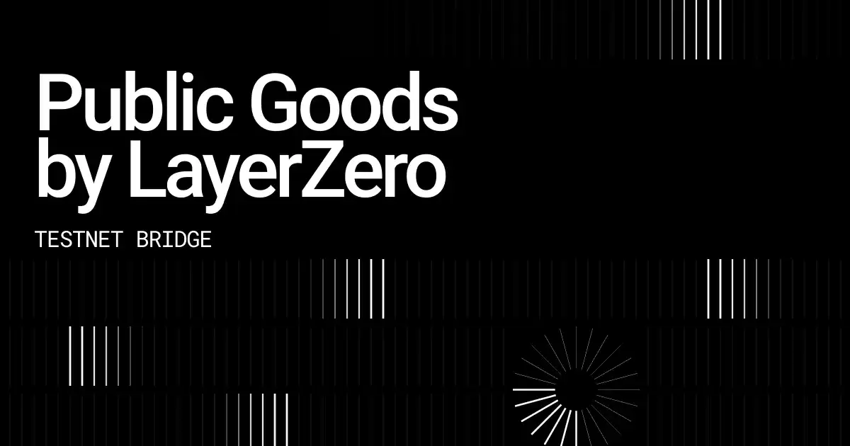 LayerZero Testnet Bridge