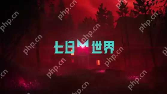 七日世界要爆炸了武器怎么获得-七日世界要爆炸了武器获取攻略