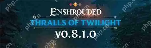 《雾锁王国》推出第六弹免费更新 新增更多探索内容