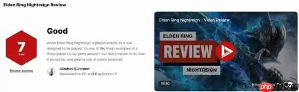 《艾尔登法环:黑夜君临》媒体评分解禁 IGN 7分好评