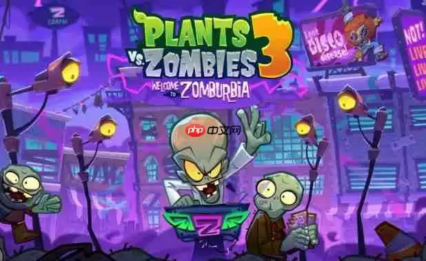 植物大战僵尸3野营地僵尸怎么样-植物大战僵尸3野营地僵尸详解