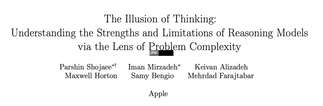 质疑DeepSeek-R1、Claude Thinking根本不会推理！苹果争议论文翻车了？