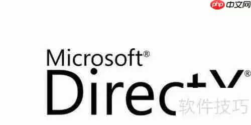 DirectX 11与12的区别：性能、功能全面对比