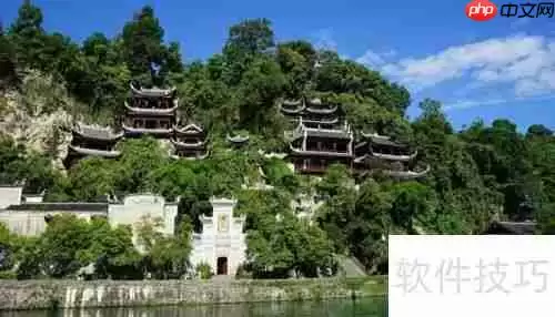 镇远古镇游玩攻略：领略古城魅力