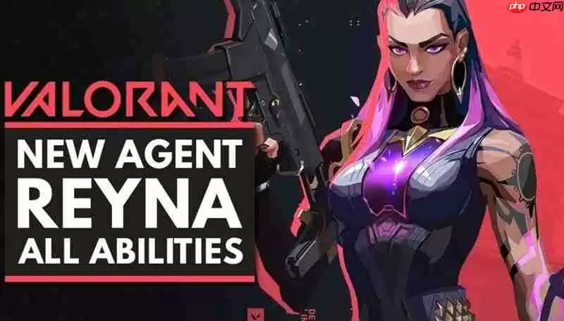 无畏契约芮娜有什么技能 源能行动芮娜玩法解析