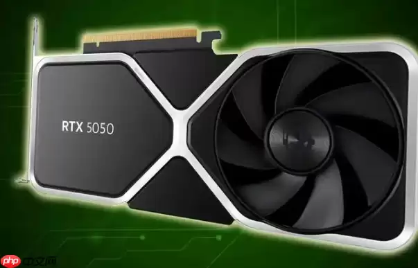 RTX 5050发布提前至7月1日！作为甜品卡有点稍显不足