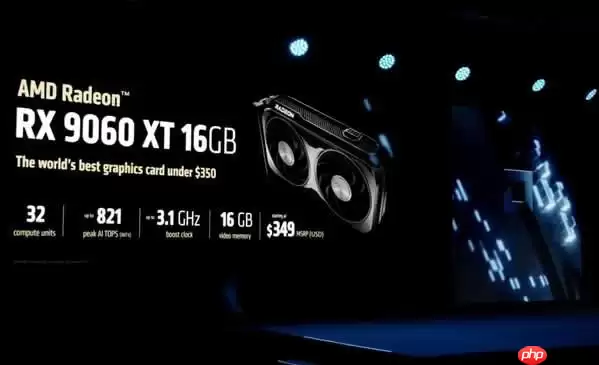 9060XT 16GB正式解禁！性能匹敌5060 Ti 价钱更亲民