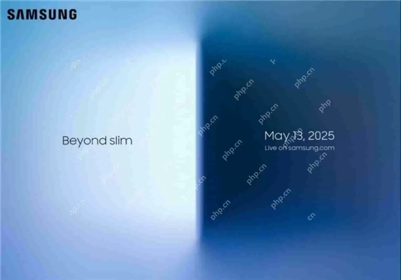三星官宣Galaxy S25！全球最薄骁龙8旗舰5月13日登场