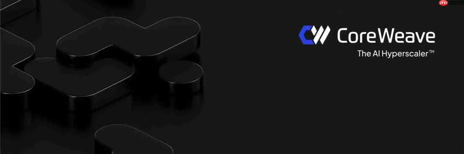 云服务新贵 CoreWeave 拔得头筹：率先部署英伟达 GB300 NVL72 系统