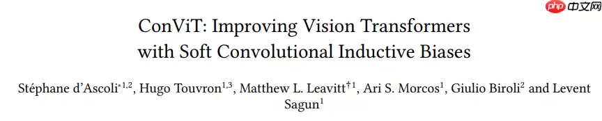 ConViT：引入归纳偏置的ViT - 游乐网