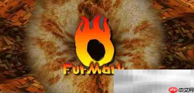 furmark官网下载入口（官方正版下载网址）