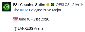 ESL官宣2026科隆Major