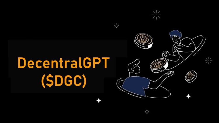 什么是DecentralGPT 怎么获取DecentralGPT - 菜鸟下载