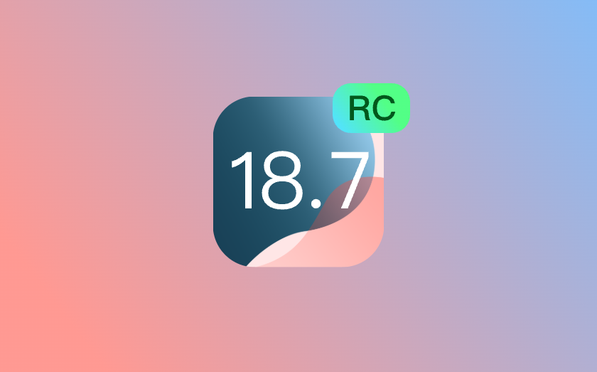 爱思助手:iOS 18.7 RC版本测评