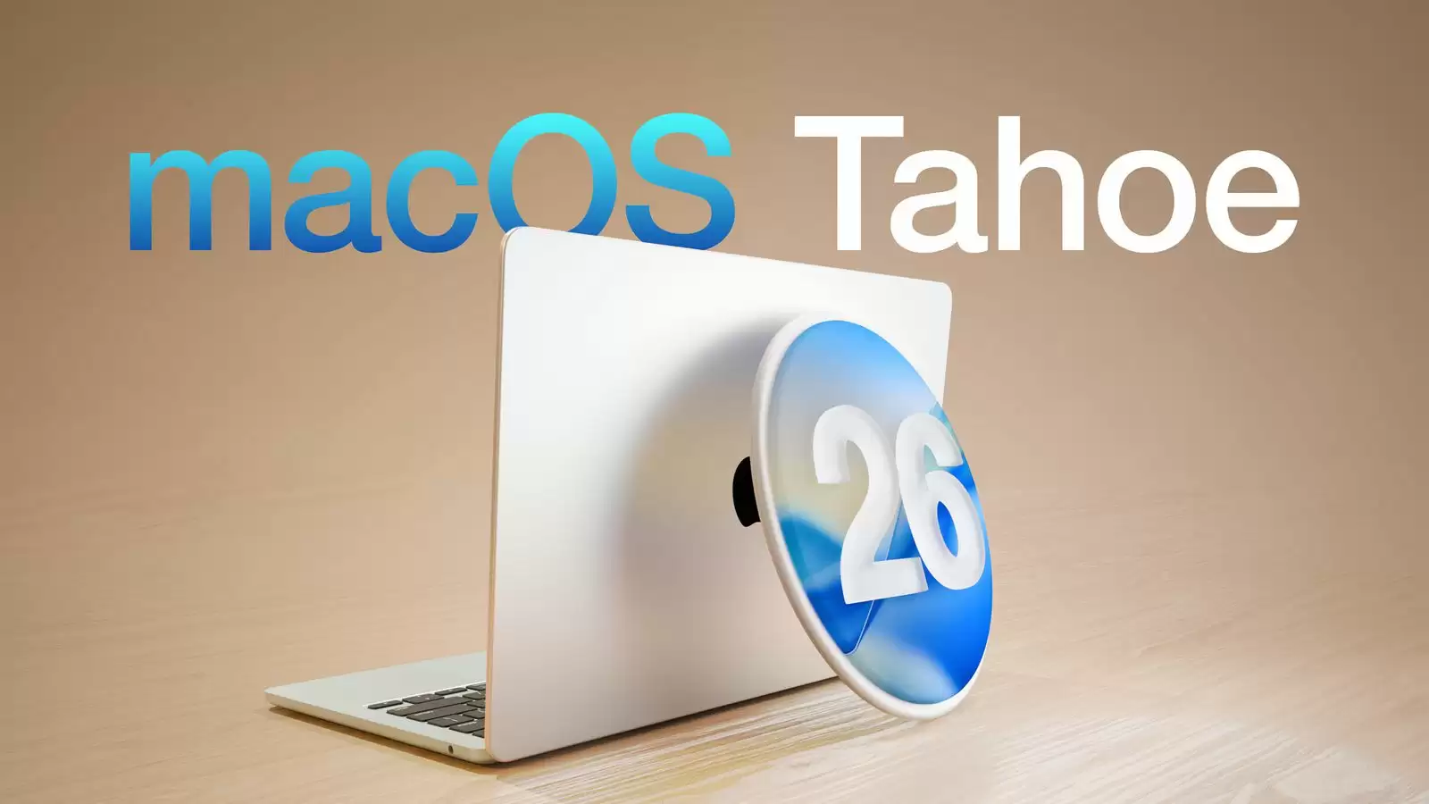 苹果 macOS 26 Tahoe 前瞻:界面更通透,定制更自由
