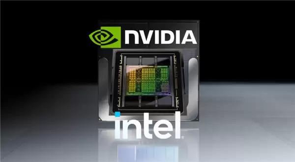 笔记本电脑第四种CPU架构诞生！NVIDIA和Intel携手打造x86