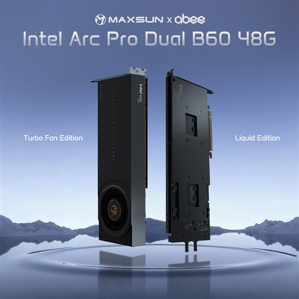 铭瑄首秀水冷版Intel锐炫Pro Dual B60专业显卡:双GPU 48GB显存 居然单插槽