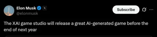 没人类参与!马斯克称2026年推出完全AI打造的游戏