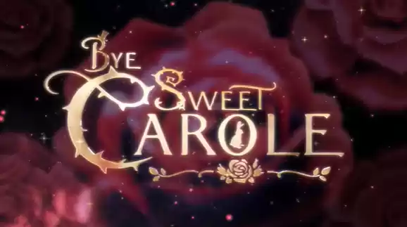 《Bye Sweet Carole》