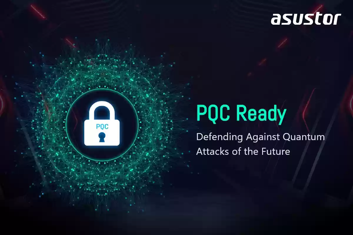 华硕爱速特 NAS 支持 PQC 加密技术，可抵御量子计算解密