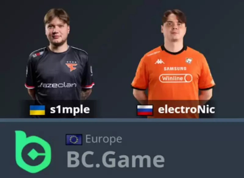 s1mple与electroNic重聚BC.Game!CS史上最强双人组迎来最终一役 s1mple与electroNic重聚BC.Game!CS史上最强双人组迎来最终一役