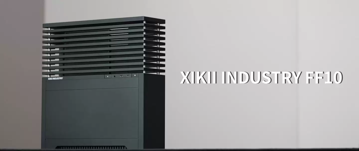 XIKII发布FF10预热视频：ITX客制机箱，支持SFF-Ready显卡与个性化水冷