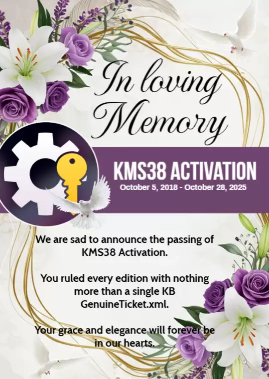 微软彻底封堵 KMS38 漏洞，Win11 26100.7019 及后续版本全军覆没