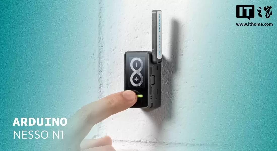 Arduino 推出 Nesso N1 物联网开发套件：ESP32-C6 芯片，内置 1.14 英寸触屏、红外发射器