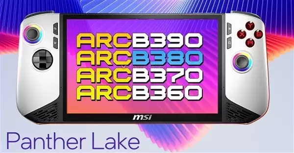 Intel Panther Lake核显曝光：锐炫B300系列四款型号亮相