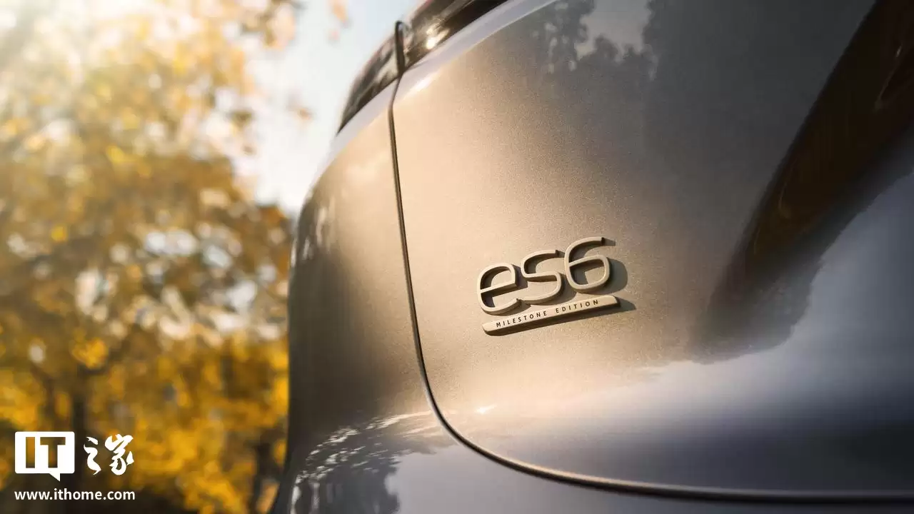 蔚来 ES6 汽车达成 30 万台交付里程碑,纪念版整车 34.98 万元 / 租电 24.18 万元