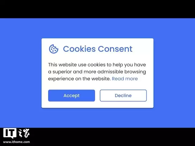 欧盟拟终结困扰用户多年的网站“Cookie弹窗噩梦”