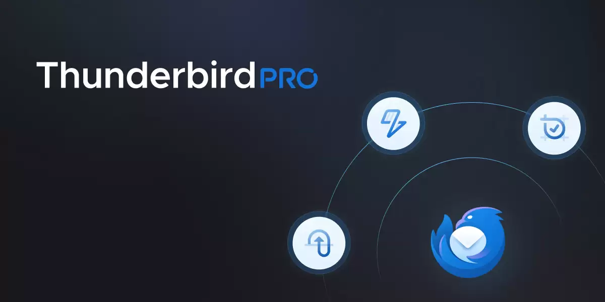 Thunderbird Pro 邮件云服务启动首轮封测：三大核心组件，月费 9 美元