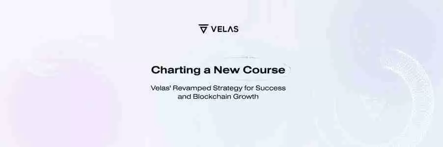 Velas (VLX) 币是什么？VLX 代币用途、特征以及2025年价格预测