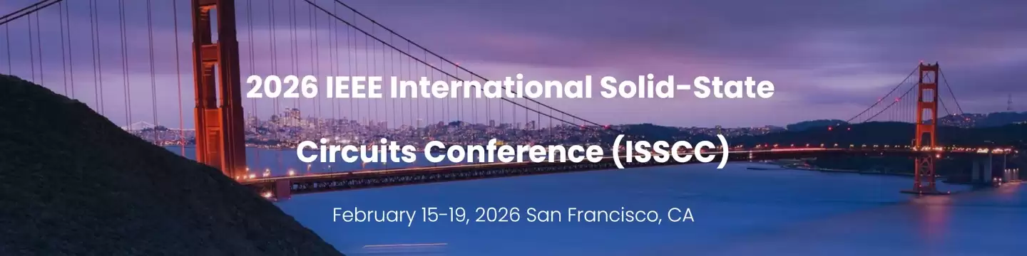 2026 IEEE ISSCC 国际固态电路会议明年 2 月举行，SK 海力士 14.4Gbps LPDDR6 等将亮相